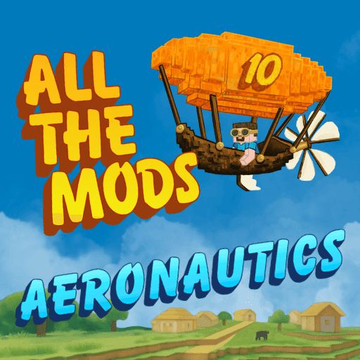 All The Mods 10: Aeronautics