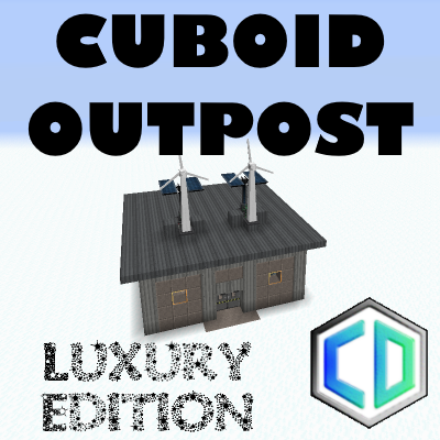 Cuboid Outpost Luxury Edition