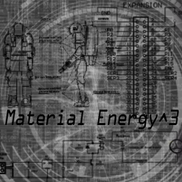 Material Energy^3