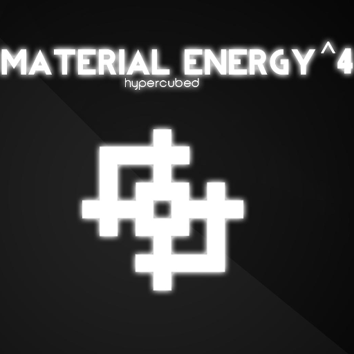 Material Energy^4